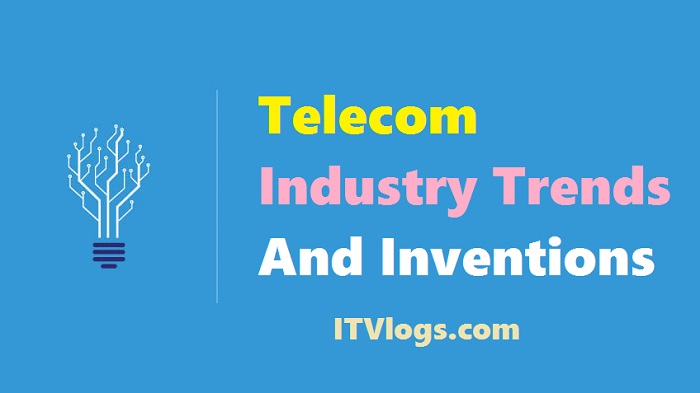 8 Telecom Industry Trends And Inventions To Watch In 2023