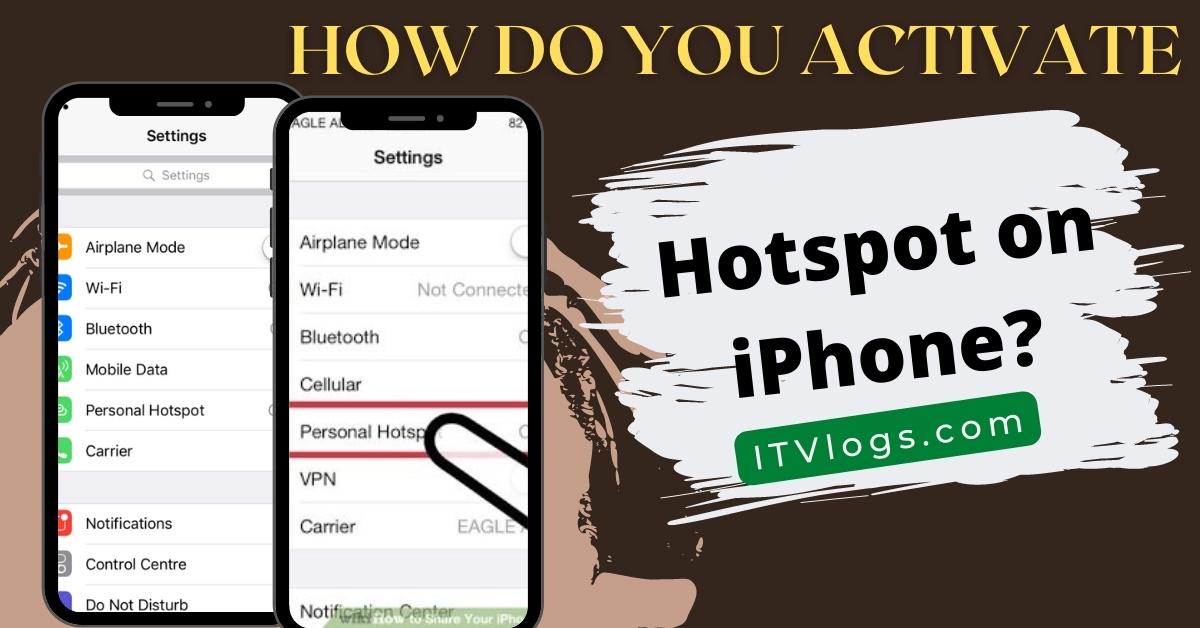 How To Setup A Hotspot On iPhone 5 Step By Step Guide